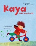 Cover "Kaya weiß, was sie will"