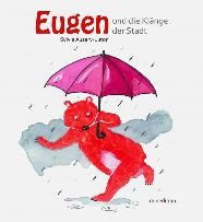 Buchcover "Eugen und die Klänge der Stadt" von Sylvie Auzary-Luton
