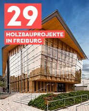 Gebäude aus Holz, Text: "29 Holzbauprojekte in Freiburg"