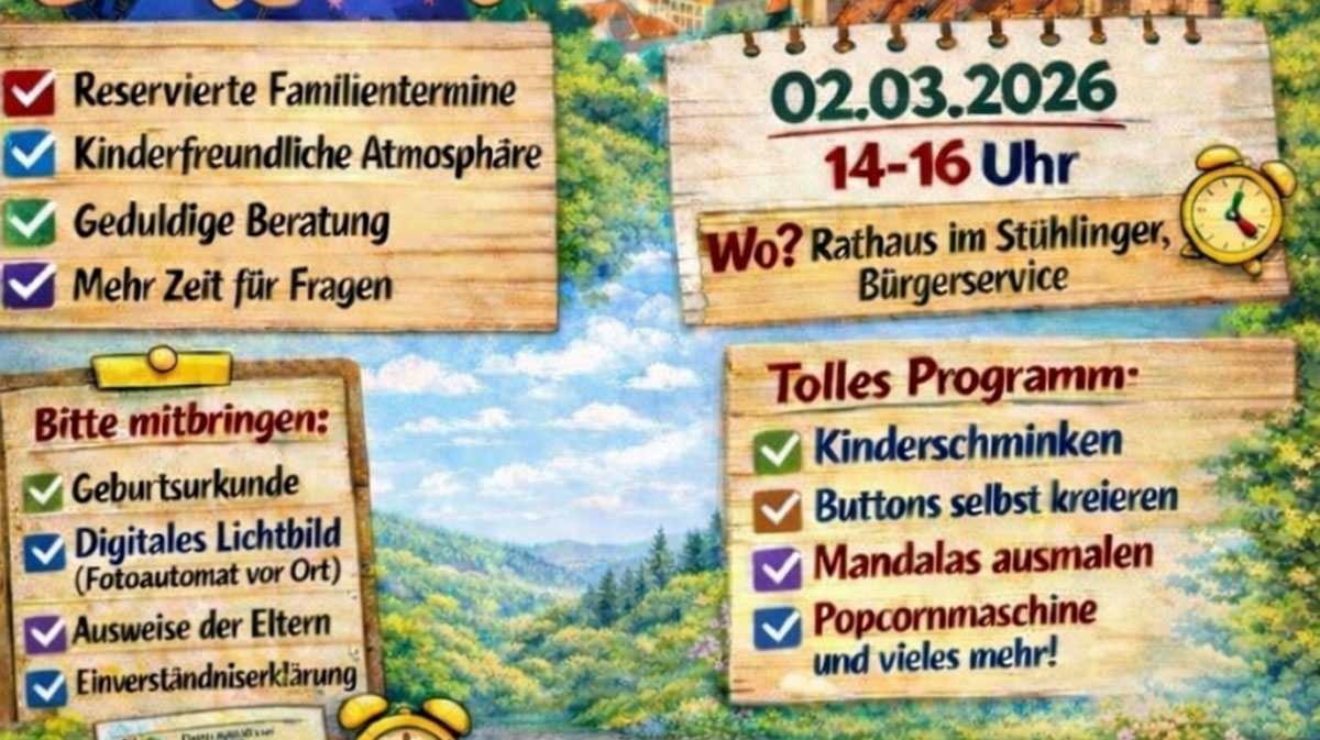 gemalte Tafel mit Checklisten: reservierte Familientermine, kinderfreundliche Atmosphäre, geduldige Beratung, mehr Zeit für Fragen. Bitte mitbringen: Geburtsurkunde, digitales Lichtbild, Ausweise der Eltern, Einverständniserklärung. Tolles Programm, Kinderschminken, Buttons selbst kreieren, Mandalas ausmalen, Popcornmaschine, alles am 2. März 2026 von 14 bis 16 Uhr. 