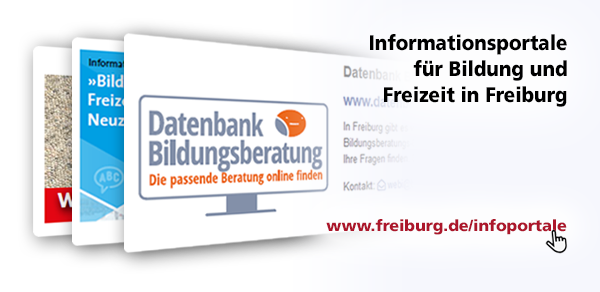 Eine Übersicht mit allen Informationsportalen für Bildung und Freizeit in Freiburg finden Sie hier: