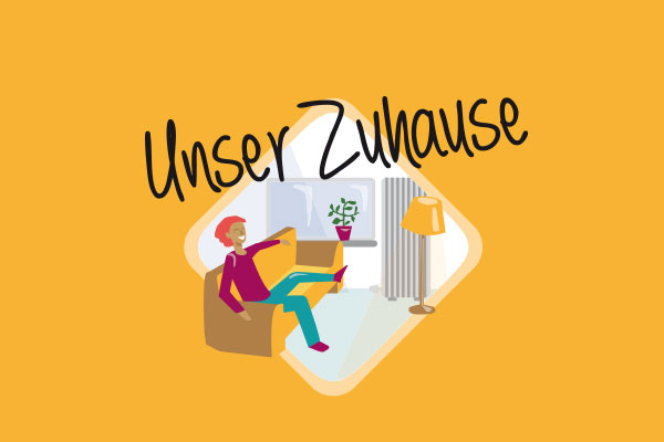 Unser Zuhause