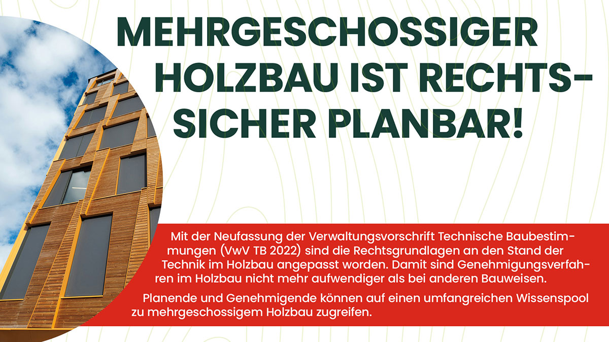 Mehrgeschossiger Holzbau ist rechtssicher planbar!