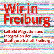 Leitbild Migration und Integration der Stadtgesellschaft Freiburg