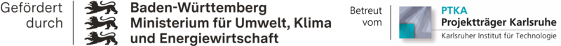 Förderhinweis Das Projekt wurde gefördert vom Ministerium für Umwelt, Klima und Energiewirtschaft Baden Württemberg Das Förderprogramm wurde betreut vom Projektträger Karlsruhe